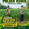 “POLSEK KEREK POLRESTA TUBAN DUKUNG PROGRAM KETAHANAN PANGAN NASIONAL”